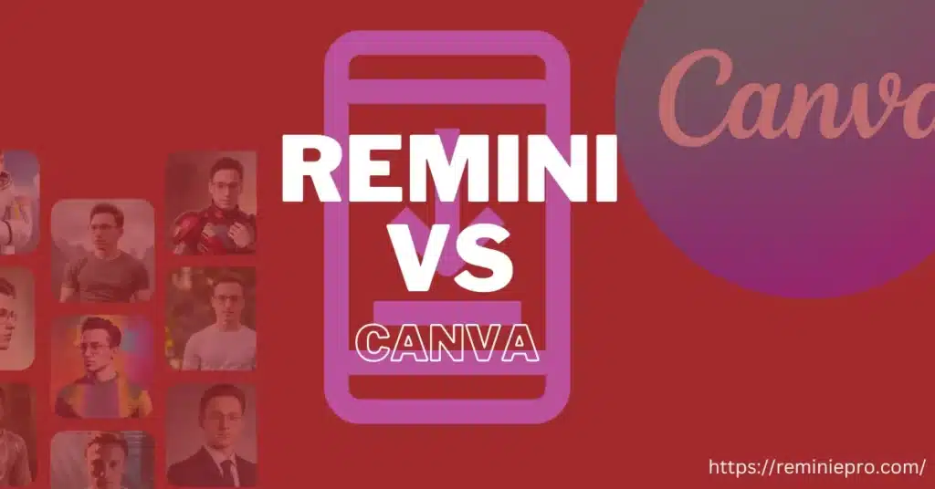 Remini vs. Canva