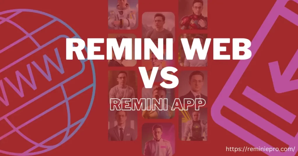 Remini Web Online, Remini Web, Remini web free